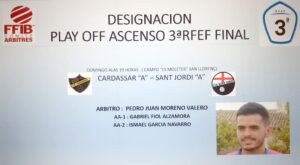Designación partido ida Play Off ascenso a 3ª RFEF Cardassar - Sant Jordi.